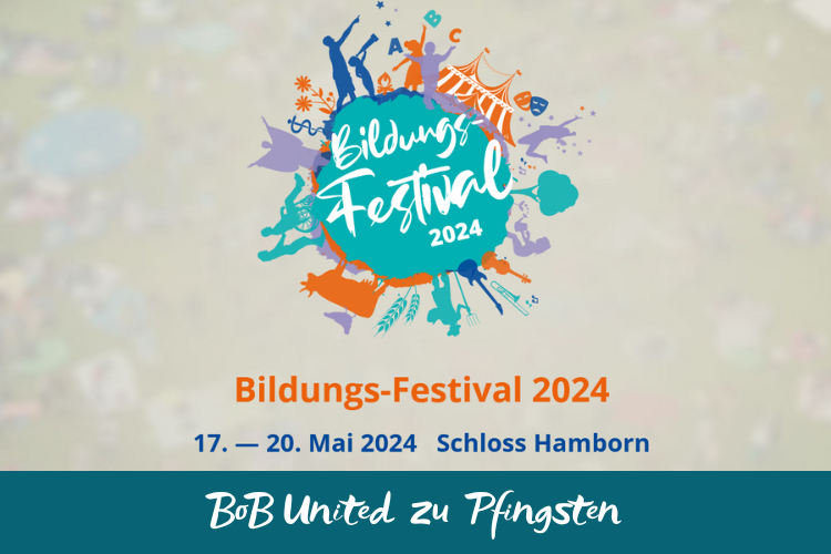 17.-20.05.2024 | BoB United im Rahmen des Bildungsfestivals auf Schloss Hamborn